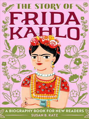 cover image of The Story of Frida Kahlo